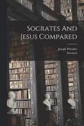 Socrates And Jesus Compared