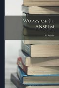 Works of St. Anselm