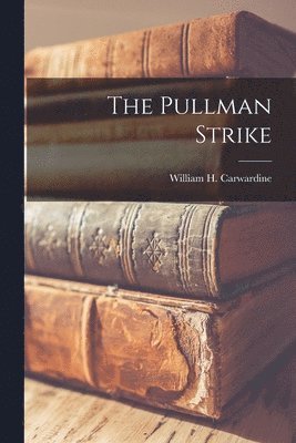 Pullman Strike