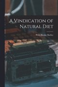 Vindication of Natural Diet