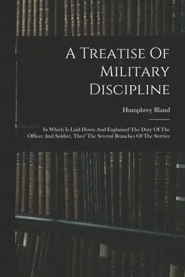 Treatise Of Military Discipline