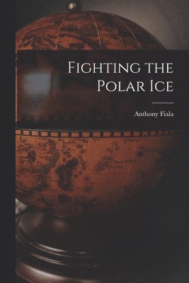 Fighting the Polar Ice