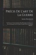 Précis De L'art De La Guerre