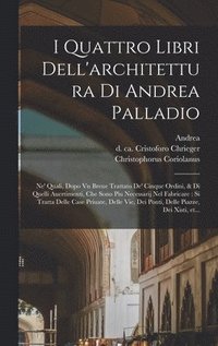 I quattro libri dell'architettura di Andrea Palladio