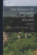 The Peerage Of England, Scotland, And Ireland