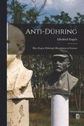 Anti-Dhring; Herr Eugen Dhring's Revolution in Science
