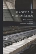 Kl�nge aus meinem Leben; Erinnerungen eines Musikers