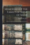 Memorials of the Family of Skene of Skene