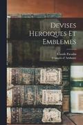 Devises heroiques et emblemes