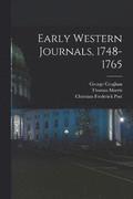 Early Western Journals, 1748-1765