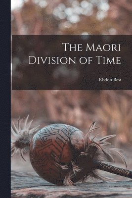 Maori Division of Time