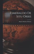 Esmeraldo De Situ Orbis