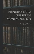 Principes De La Guerre De Montagnes, 1775