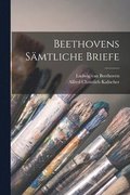 Beethovens Smtliche Briefe