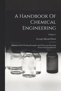 A Handbook Of Chemical Engineering
