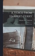 Voice From Harper's Ferry