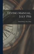 Diving Manual, July 1916