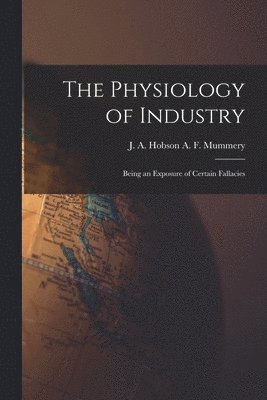 Physiology of Industry