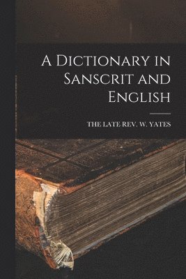 Dictionary in Sanscrit and English