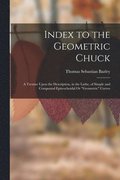 Index to the Geometric Chuck
