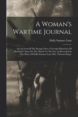 Dolly Sumner Lunt - Woman's Wartime Journal, Häftad