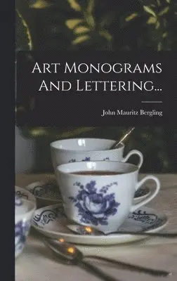 Art Monograms And Lettering...