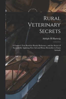 Rural Veterinary Secrets