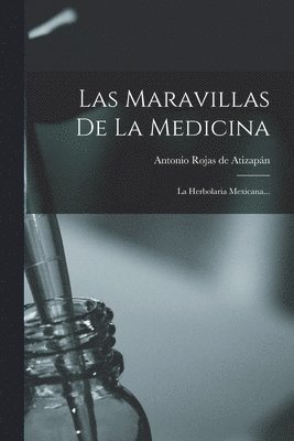 Maravillas De La Medicina