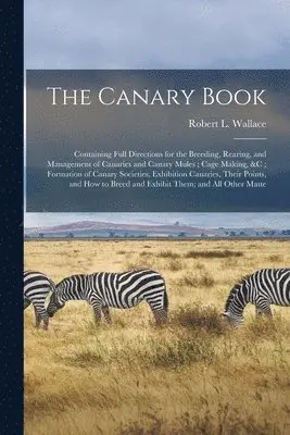 Robert L Wallace - Canary Book, Häftad. Tillgänglighet: Lägg i varukorg