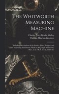 Whitworth Measuring Machine