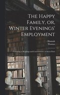 Happy Family, or, Winter Evenings' Employment