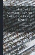 Margaret Armstrong and American Trade Bindings