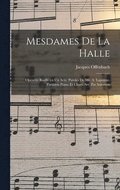 Mesdames de la halle; oprette bouffe en un acte. Paroles de Mr. A. Lapointe. Partition piano et chant arr. par Salomon