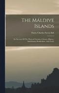 The Mldive Islands