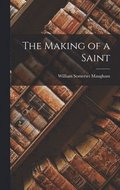 The Making of a Saint