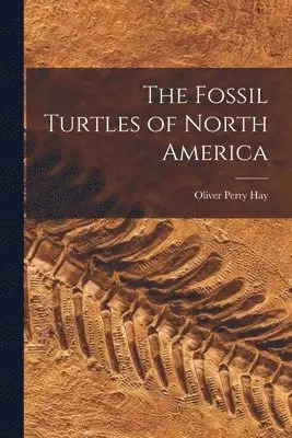 Fossil Turtles of North America