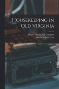 Housekeeping in Old Virginia