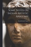 Some Notes on Indian Artistic Anatomy