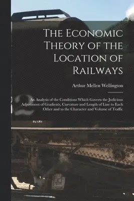 Economic Theory of the Location of Railways