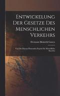 Entwickelung Der Gesetze Des Menschlichen Verkehrs