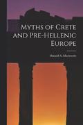 Myths of Crete and Pre-Hellenic Europe
