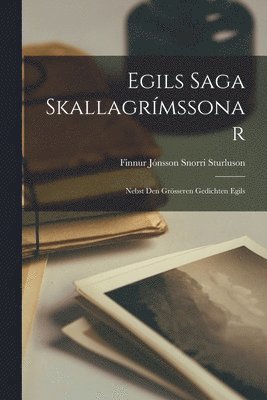 Finnur Jónsson Snorri Sturluson - Egils Saga Skallagrímssonar, Häftad