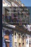 History of the Bahama Islands