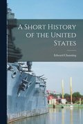 Short History of the United States