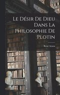 désir de Dieu dans la philosophie de Plotin