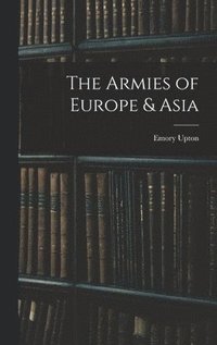 Armies of Europe & Asia