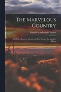 The Marvelous Country