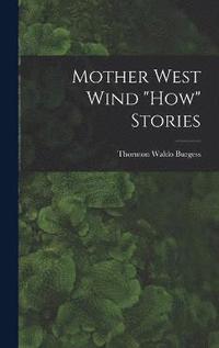 Mother West Wind &quot;How&quot; Stories