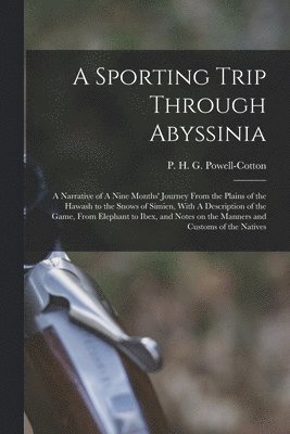 Sporting Trip Through Abyssinia