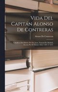Vida Del Capit�n Alonso De Contreras